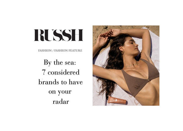 RUSSH MAGAZINE features The Unseen: '7 considered brands to have on your radar'